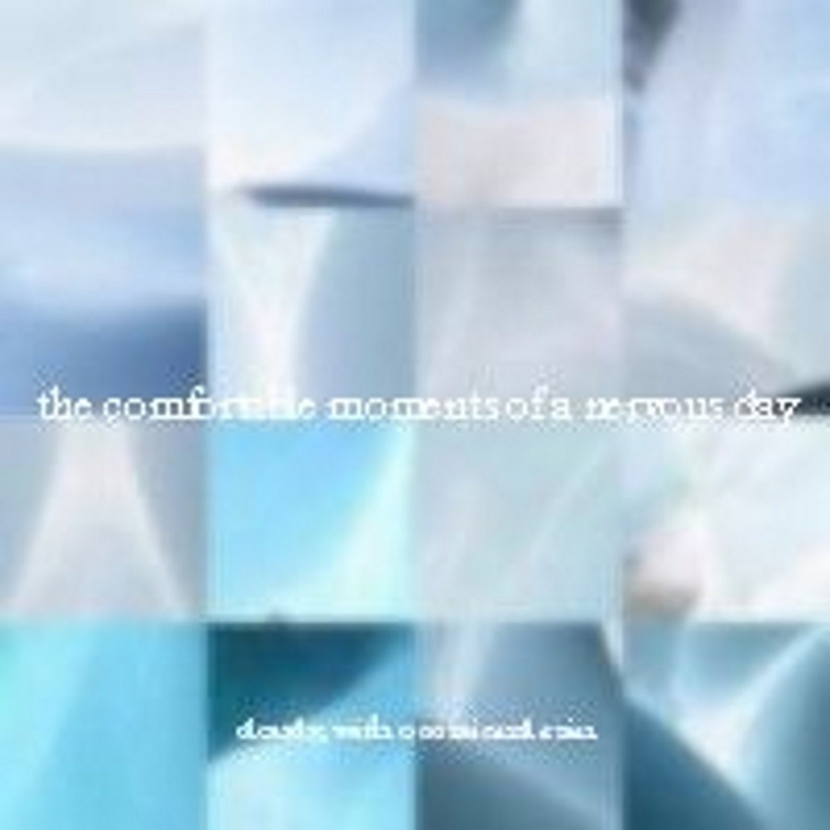 cloudy, with occasional rain - the comfortable moments of a nervous day album cover