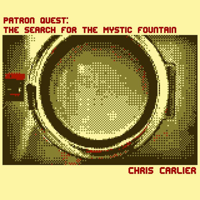 Chris Carlier - Patron Quest: The Search For The Mystic Fountain album cover